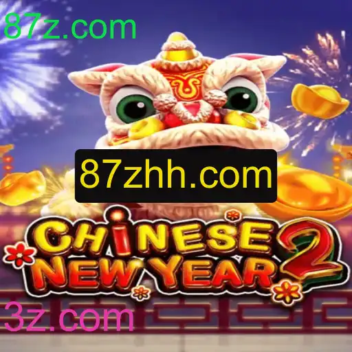 Descubra o Fascinante Mundo de 'CHINESENEWYEAR2' no 87z.com